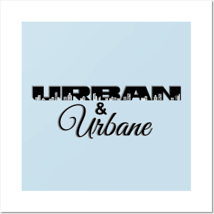 Urban & Urbane Posters and Art